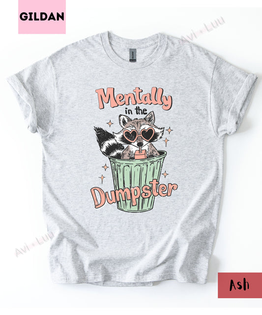 Mentally In The Dumpster