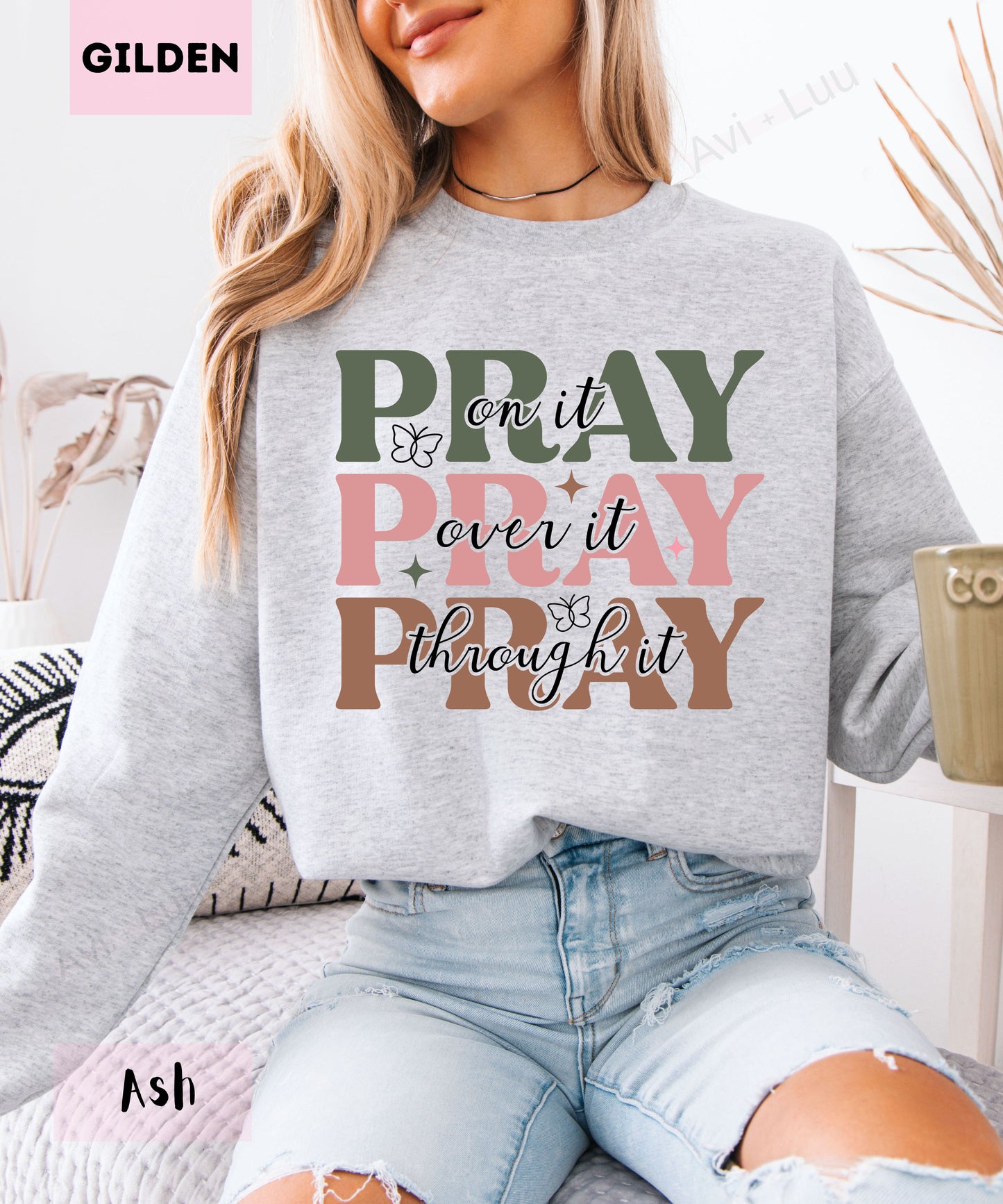 Pray Pray Pray | Gilden Unisex Sweatshirt