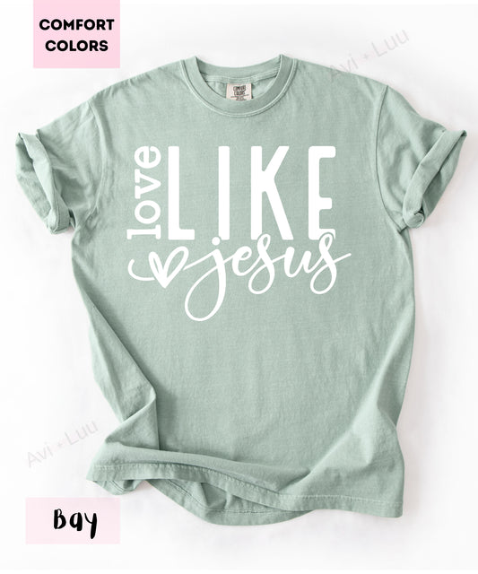 Love Like Jesus Heart | Comfort Colors Unisex T-Shirt