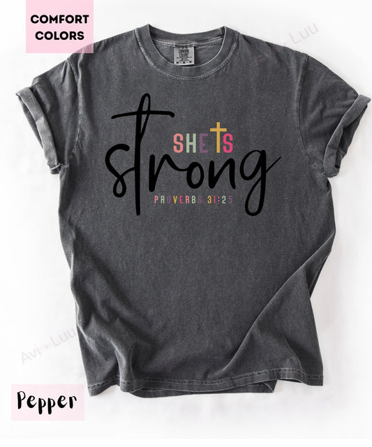 She Is Strong | Comfort Colors Unisex T-Shirt