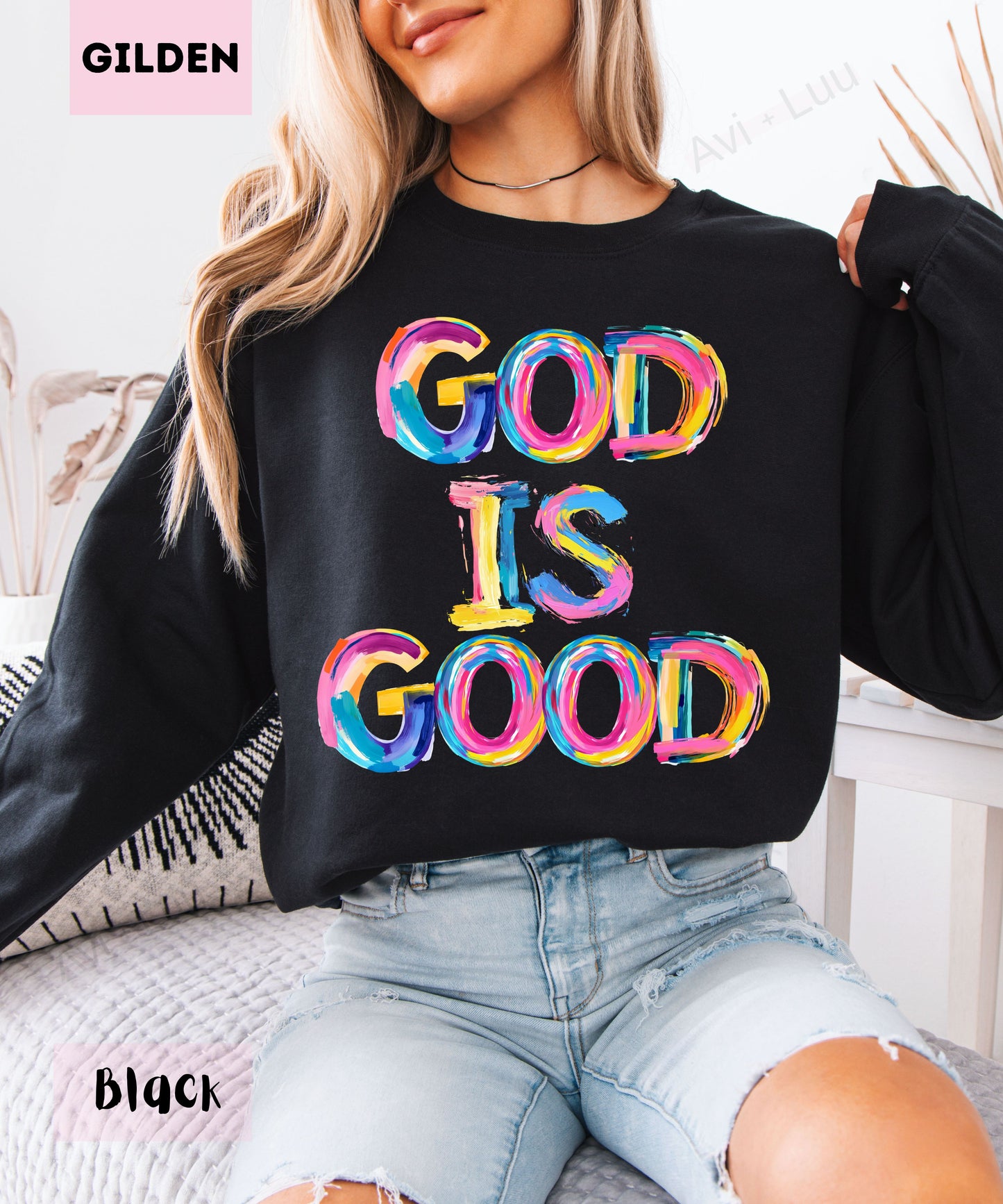 God Is Good Colorful | Gilden Unisex Sweatshirt