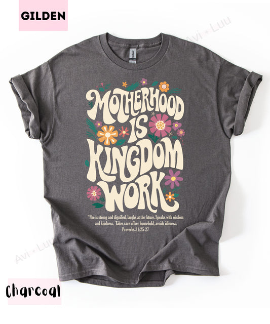 Motherhood Is Kingdom Work | Gilden Unisex T-Shirt
