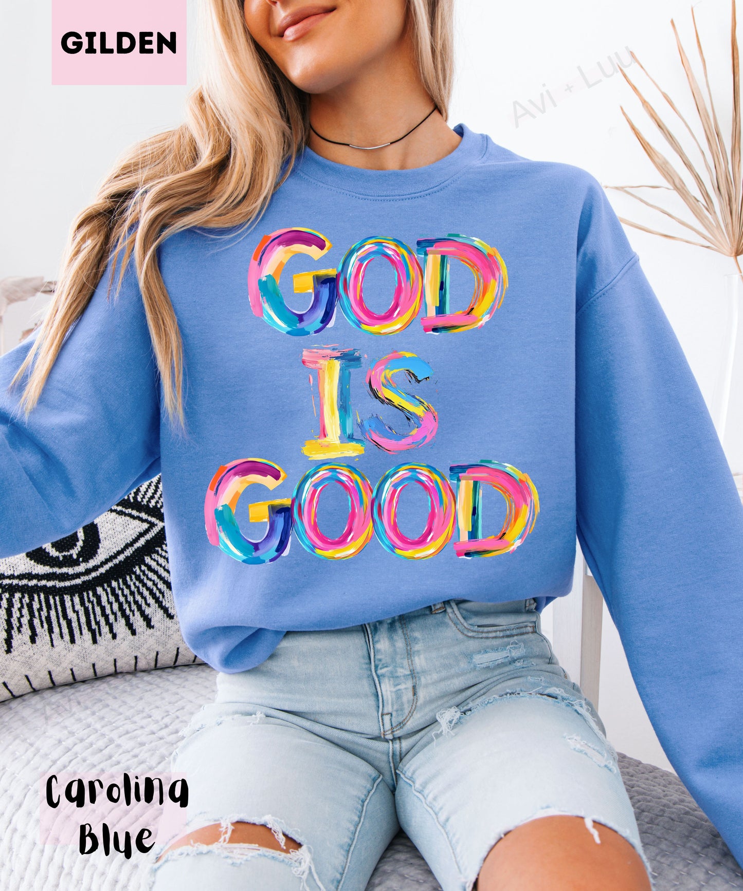 God Is Good Colorful | Gilden Unisex Sweatshirt