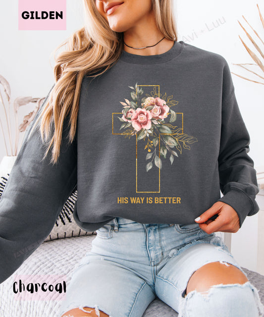 His Way Is Better | Gilden Unisex Sweatshirt