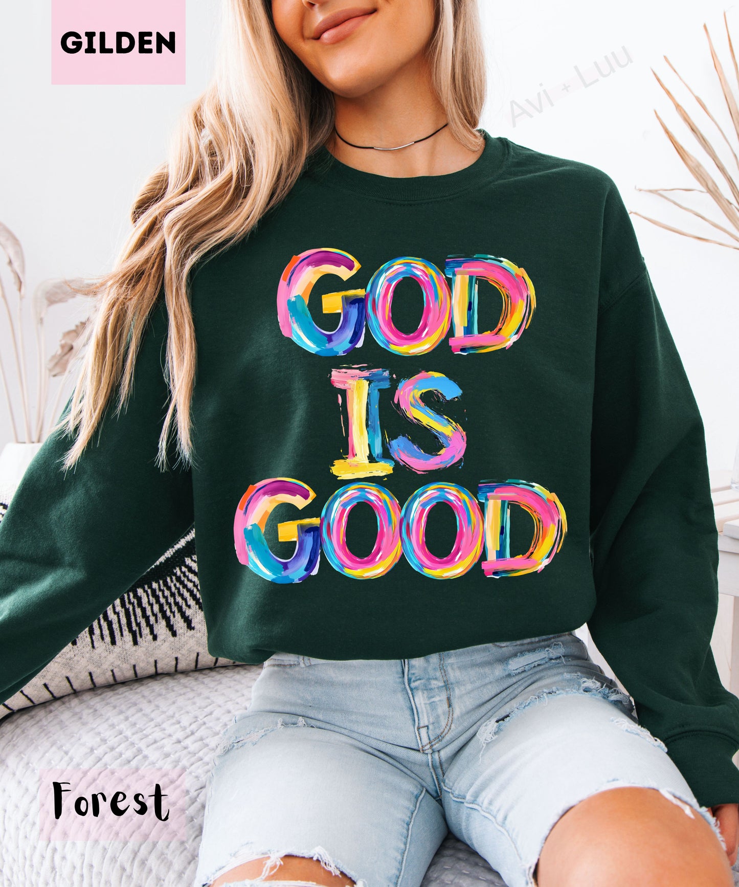 God Is Good Colorful | Gilden Unisex Sweatshirt