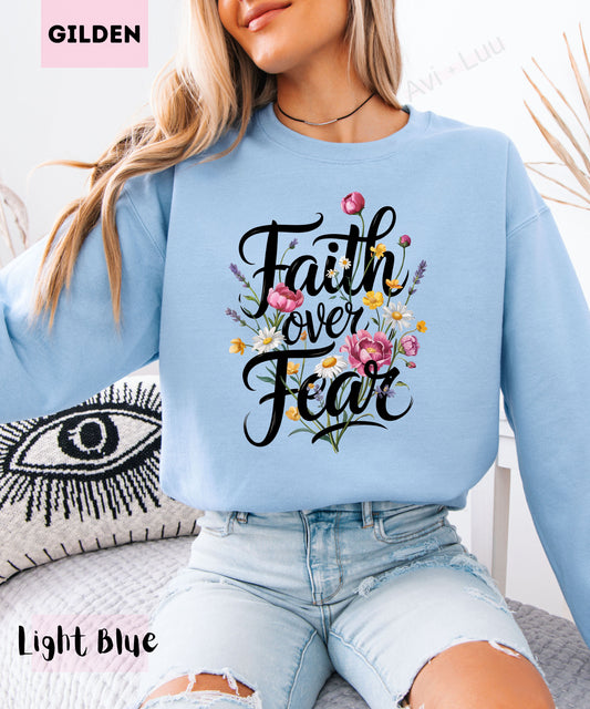 Faith Over Fear | Gilden Unisex Sweatshirt