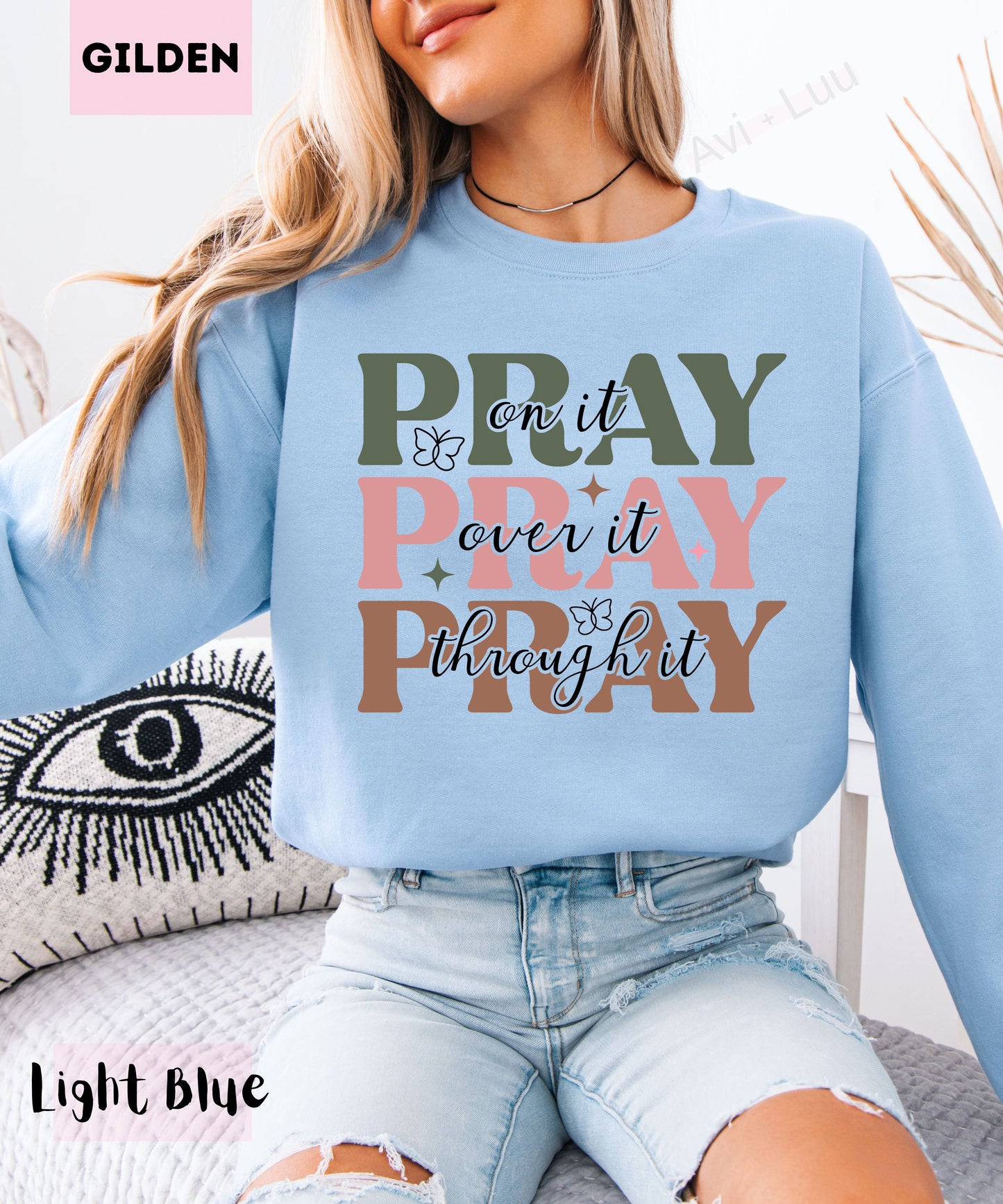Pray Pray Pray | Gilden Unisex Sweatshirt