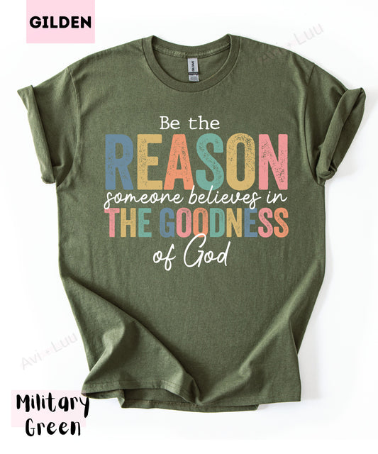 Be The Reason | Gilden Unisex T-Shirt